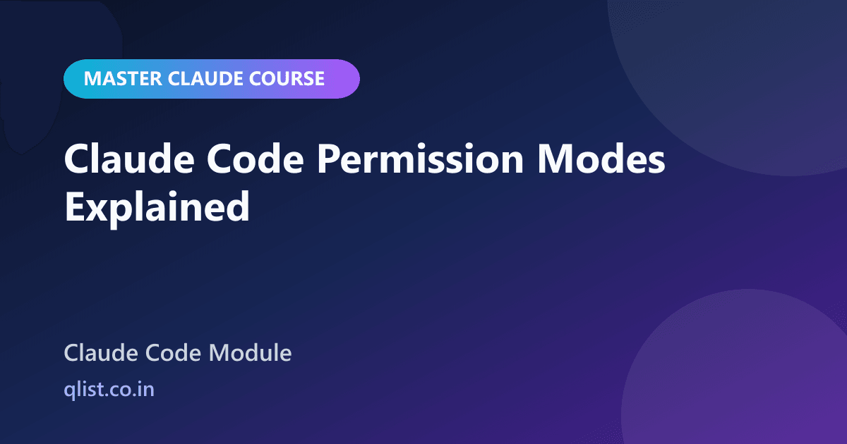 Claude Code Permission Modes Explained | QList